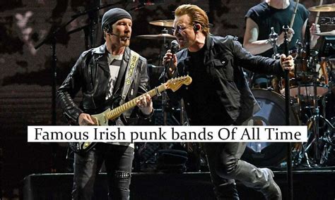 15 Famous Irish Punk Bands Of All Time