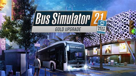 Bus Simulator 21 Next Stop Gold Upgrade PC Compre Na Nuuvem