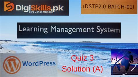 Digiskills Dstp Batch Wordpress Quiz Solution A Wp Quiz