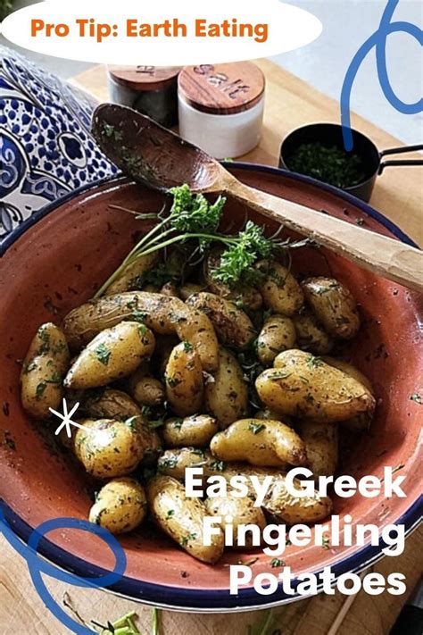 Easy Greek Fingerling Potatoes Recipe Light Dinner Recipes Fingerling Potatoes Easy Potato