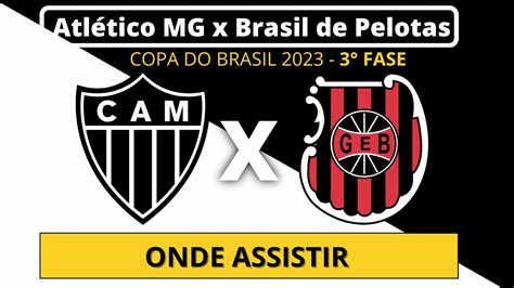 Atlético MG X Brasil de Pelotas Copa do Brasil 2023 Data horário e