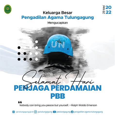 Ucapan Selamat Hari Pasukan Pembela Perdamaian Pbb Dari Pa Tulungagung