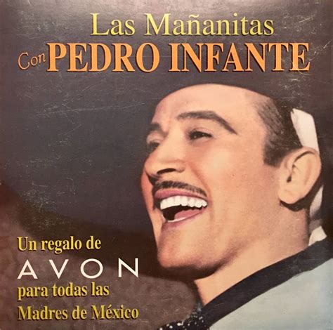 Cd Pedro Infante Las Mañanitas Cd Sin Contraportada Avon 1 300 00