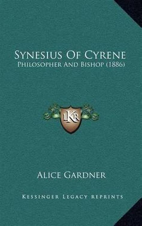 Synesius Of Cyrene Alice Gardner 9781164258223 Boeken