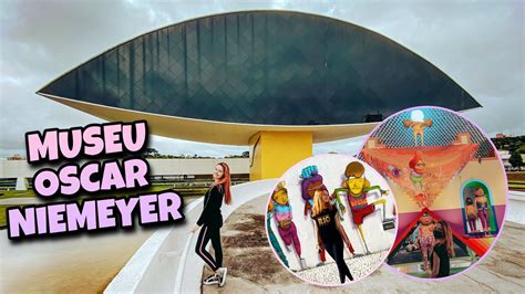 Museu Oscar Niemeyer Em Curitiba Exposi O Os G Meos Youtube