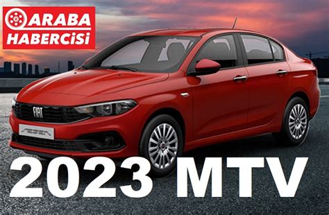 2023 Motorlu Taşıtlar Vergisi MTV Motorlu Taşıtlar Vergisi MTV 2023