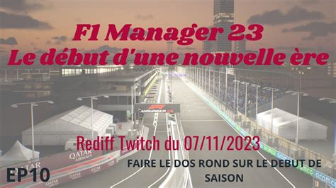 FAIRE LE DOS ROND SUR LE DEBUT DE SAISON Rediff Twitch Du 07 11 23