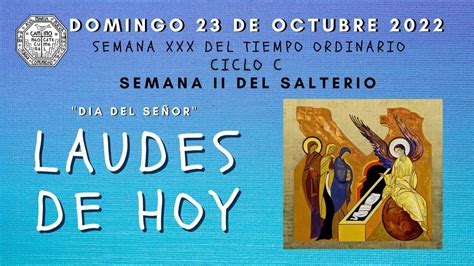 Laudes del día de hoy DOMINGO 23 DE OCTUBRE DE 2022 Camino