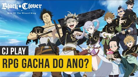 Esse Vou Jogar Muito Primeiras Impress Es Black Clover Mobile Youtube