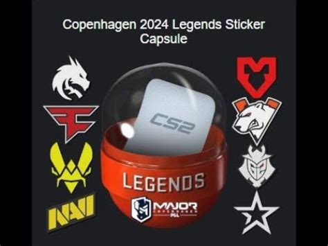 PGL COPENHAGEN 2024 LEGENDS STICKER CAPSULE REVIEW CS2 YouTube