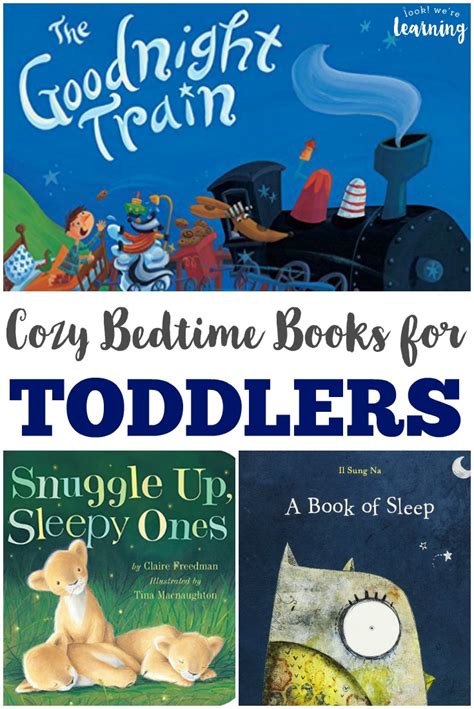 Cozy Bedtime Books for Toddlers - Look! We're Learning!