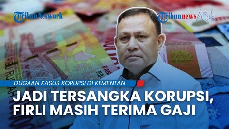 Jadi Tersangka Korupsi Eks Ketua Kpk Firli Bahuri Masih Tetap Terima