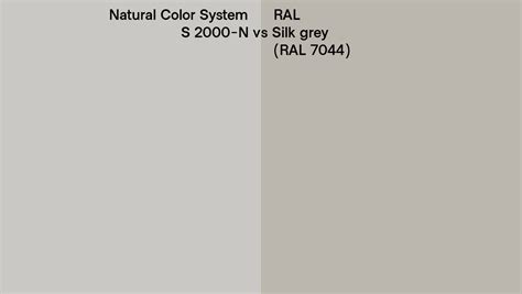 Natural Color System S 2000 N Vs RAL Silk Grey RAL 7044 Side By Side