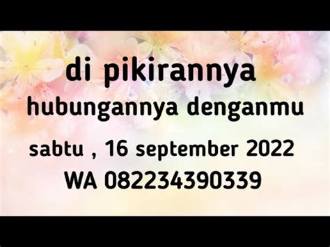 Pilih Kartu Di Pikiran Si Dia Di Hari Ini Hubungannya Denganmu