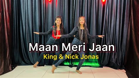 Maan Meri Jaan King Nick Jonas Tu Maan Meri Jaan Main Tujhe Jaane