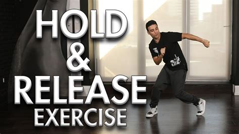 Hold And Release Exercise Hip Hop Dance Moves Tutorial Mihran