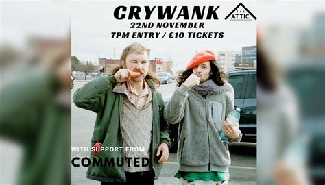 Crywank Tuesday 22nd November Southampton Comedy Club And Live Music Venue The Attic