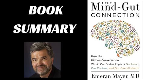 The Mind Gut Connection By Emeran Mayer Book Summary Youtube