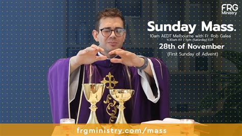 Live Mass On The First Sunday Of Advent With Fr Rob Galea 28 11 2021 Youtube