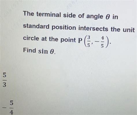 Solved The Terminal Side Of Angle In Standard Position Intersects