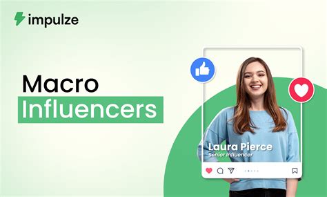 What Is A Macro Influencer A Comprehensive Guide