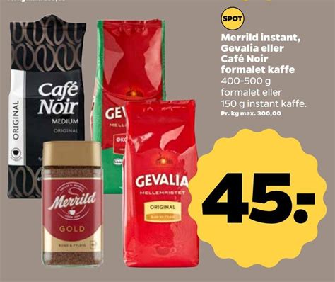 Merrild Instant Gevalia Eller Caf Noir Formalet Kaffe Tilbud Hos Netto