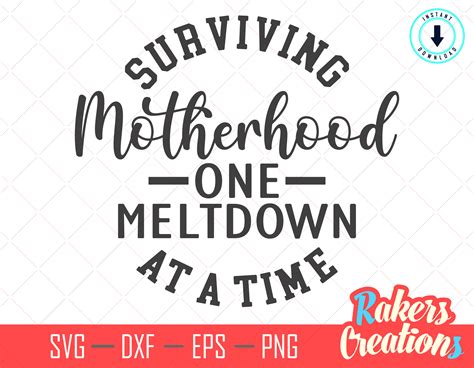 Surviving Motherhood Svg Funny Mom Svg Mothers Day Svg Etsy