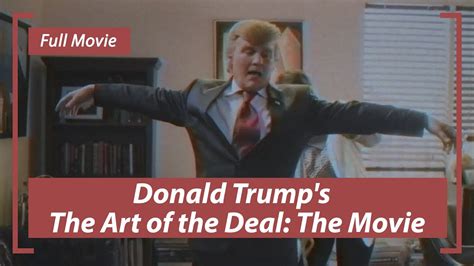 Donald Trump's The Art of the Deal: The Movie | English Full Movie ...