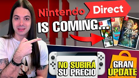 SE VIENE un NINTENDO DIRECT GIGANTE DÍA SEGURO GRAN UPDATE en