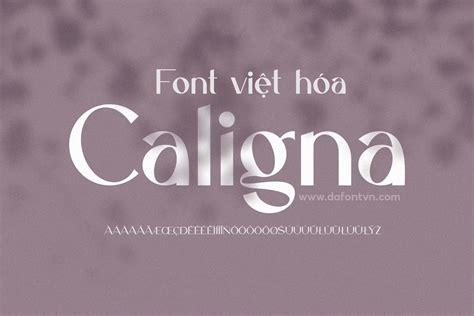 Font Caligna Việt Hóa Font chữ hiện đại Phần Mềm Gốc