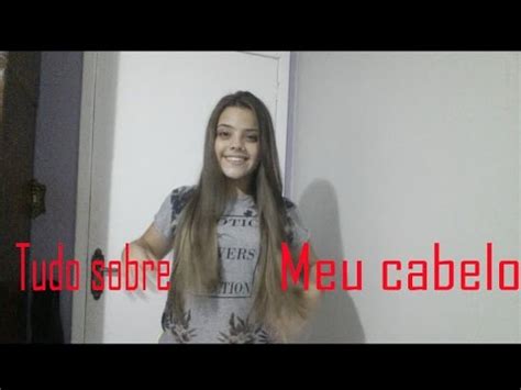 TUDO SOBRE MEU CABELO YouTube