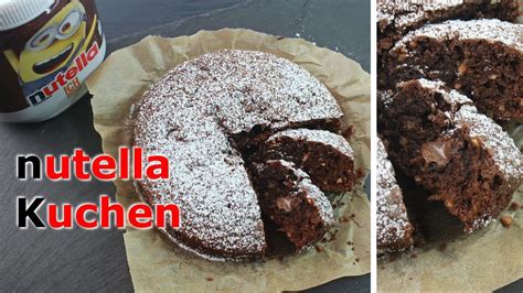 NUTELLA KUCHEN BACKEN 10 Minuten Nutella Kuchen Selber Machen