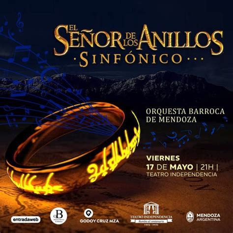 Imperdible El Se Or De Los Anillos Sinf Nico Saldr A Escena Por