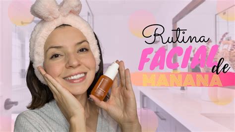 Rutina Facial De Ma Ana En Verano C Mo Cuido Mi Piel Youtube