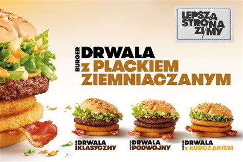 Burger Drwala Z Plackiem Ziemniaczanym Debiutuje W Mcdonalds Ile