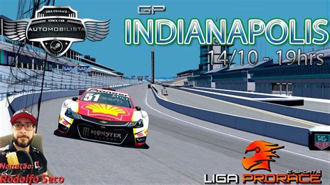 AUTOMOBILISTA STOCK CAR 2018 AO VIVO INDIANAPOLIS LIGA PRORACE