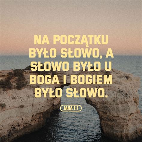 Ewangelia Jana 1 1 3 Na początku było Słowo a Słowo było od Boga i