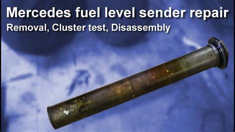 Mercedes W Fuel Sender Removal Cleaning Cluster And Wiring Test