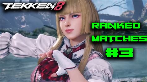 TEKKEN 8 Lili The Warrior Ranked Matches 3 YouTube