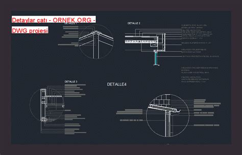 Detaylar çatı dwg projesi Autocad Projeler