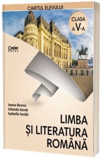 Limba Si Literatura Romana Caietul Elevului Pentru Clasa A V A Ioana