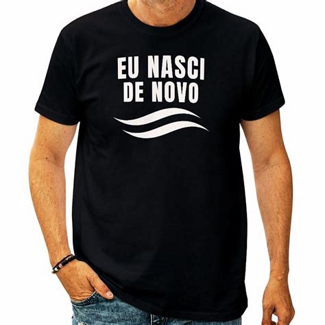 Camiseta Batismo Evang Lico Eu Nasci De Novo Onda Dupla Gospel Criativo