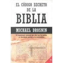 Libro El Codigo Secreto De La Biblia The Bible Code De Michael Drosnin