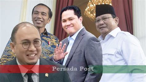 Andre Rosiade Ungkap Kode Dukungan Jokowi Ke Prabowo Erick Tohir