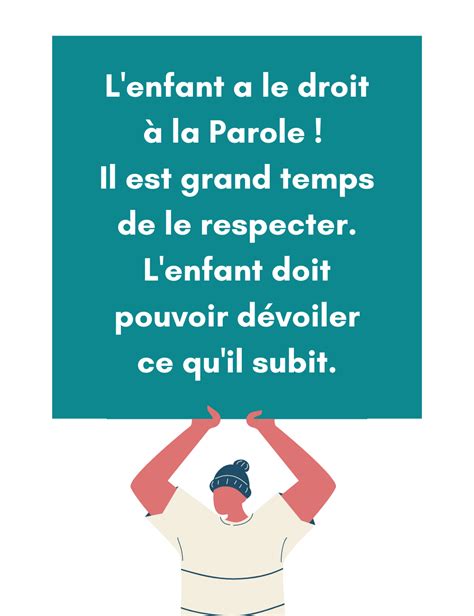 Le droit à la parole de l enfant Protéger l enfant