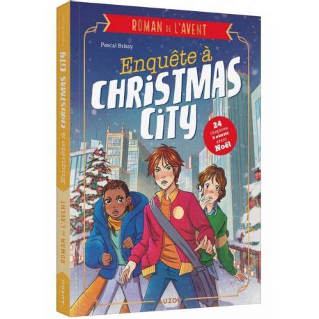 Livre Mon Roman De L Avent Enquete A Christmas City Cartotheque