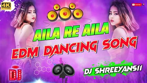 Aila Re Aila Hindi Dj Song Hindi Hard Bass Hindi Dj Songs Dj