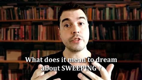 Sweeping Floor Dream Meaning Sweep Dream Interpretation What Does It