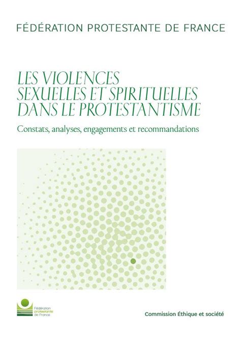 Les Violences Sexuelles Et Spirituelles Dans Le Protestantisme