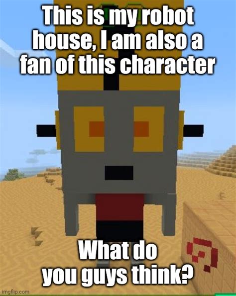 This Is My Minecraft House Imgflip